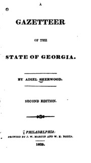 A Gazetteer Of The State Of Georgia