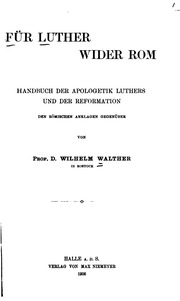 Für Luther wider Rom : Handbuch der Apologetik Luthers und der Reformation