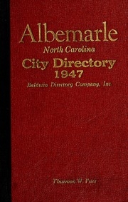Baldwin's Albemarle, North Carolina City Directory [1947]