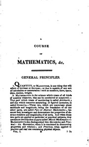 A Course Of Mathematics For The Use Of Academies, As Well As Private Tuition. From The 5th, 6th And 7th London Ed. ... Rev., Cor. And Impr. To Which Is Added As Elementary Essay On Descriptive Geometry. By Robert Adrain ..