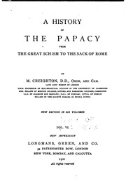 A History Of The Papacy From The Great Schism To The Sack Of Rome