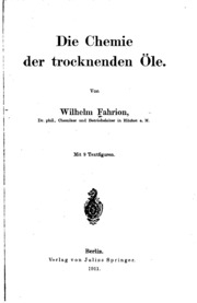 Die Chemie der trocknenden Öle