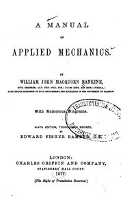 A Manual Of Applied Mechanics. With Numerous Diagrams