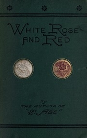 White Rose And Red : A Love Story