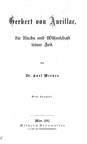 Gerbert Von Aurillac Die Kirche Und Wissenschaft Seiner Zeit