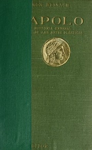 Apolo; historia general de las artes plasticas, traduccion castellana y apendices