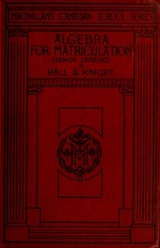 Algebra For Matriculation (senior Leaving); Being The First Xix Chapters Of Higher Algebra