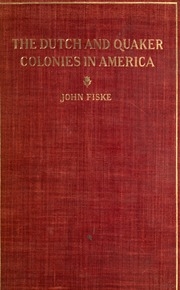 The Dutch And Quaker Colonies In America