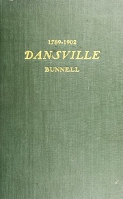 Dansville; Historical, Biographical, Descriptive