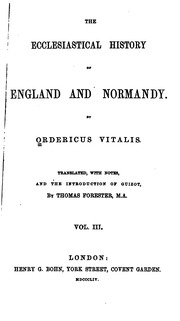 The Ecclesiastical History Of England And Normandy.