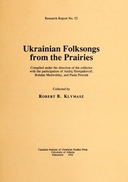 Ukrainian Folksongs From The Prairies