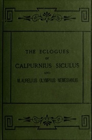 Eclogues of Calpurnius Siculus و M. Aurelius Olympius Nemesianus؛