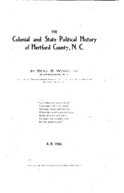The Colonial And State Political History Of Hertford County, N.c.