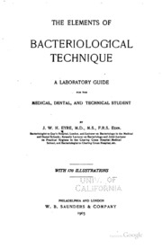 The Elements Of Bacteriological Technique; A Laboratory Guide For The Medical, Dental, And Technical Student