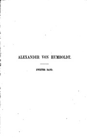 Alexander Von Humboldt. Eine Wissenschaftliche Biographie