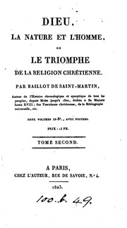 Dieu, la nature et l'homme : ou, Le triomphe de la religion chrétienne