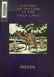 A Diary Of My Life In The Holy Land