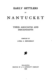 Early Settlers Of Nantucket: Their Associates And Descendants