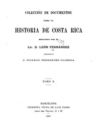 Colección de documentos para la historia de Costa-Rica