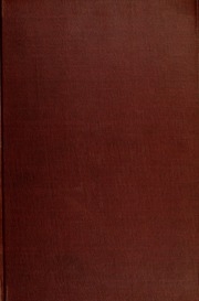 Early Western Travels, 1748-1846 : A Series Of Annotated Reprints Of Some Of The Best And Rarest Contemporary Volumes Of Travel : Descriptive Of The Aborigines And Social And Economic Conditions In The Middle And Far West, During The Period Of Early Ameri