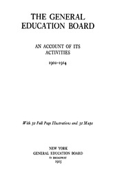 The General Education Board An Account Of Its Activities 1902 1914