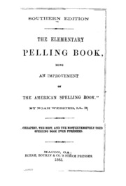 The Elementary Spelling Book : Being An Improvement On 