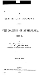 A Statistical Account Of The Seven Colonies Of Australasia, 1897-8
