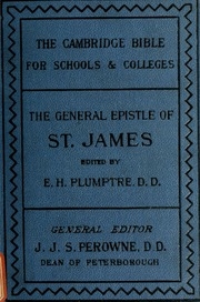 The General Epistle Of St. James, With Notes And Introduction