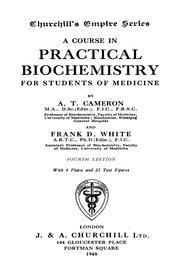 A Course In Practical Biochemistry For Students Of Medicine.