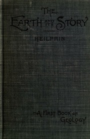 The Earth And Its Story; A First Book Of Geology;