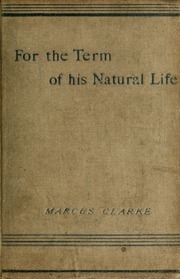 For The Term Of His Natural Life