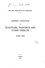 General Catalogue Of Sculpture, Paintings & Other Objects: June, 1910