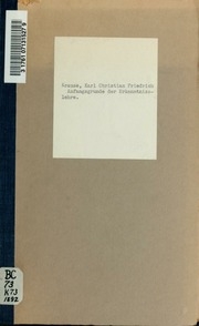 Anfangsgründe der Erkenntnisslehre. Aus dem handschriftlichen Nachlasse des Verfassers, hrsg. von Paul Hohlfeld und August Wünsche