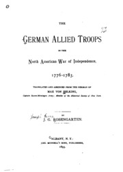 The German Allied Troops In The North American War Of Independence, 1776-1783
