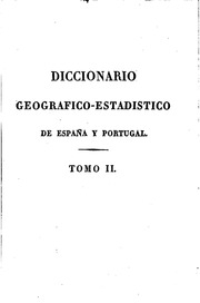 Diccionario geografico-estadistico de España y Portugal