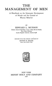 The Management Of Men; A Handbook On The Systematic Development Of Morale And The Control Of Human Behavior