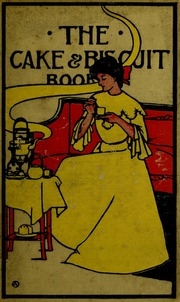 The Cake And Biscuit Book