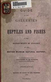 Guide To The Galleries Of Reptiles And Fishes In The Department Of Zoology Of The British Museum (natural History) Illustrated By 101 Woodcuts