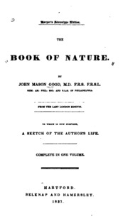 The Book Of Nature: From The Last London Edition. To Which Is Now Prefixed A Sketch Of The ...