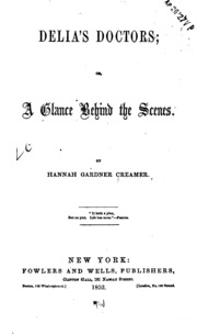 Delia's Doctors; Or, A Glance Behind The Scenes