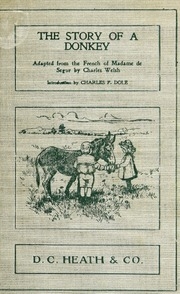 The story of a donkey; abridged from the French of Madame la comtesse de Ségur