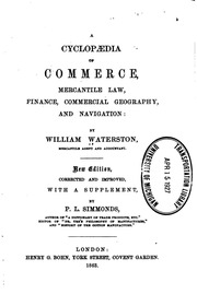 A Cyclopaedia Of Commerce, Mercantile Law, Finance, Commercial Geography, And Navigation