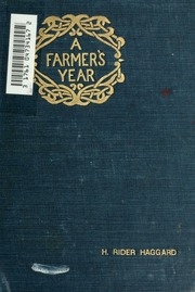 A Farmer's Year: Being His Commonplace Book For 1898