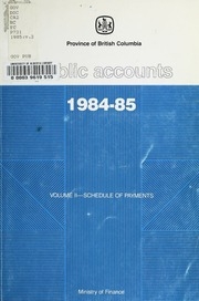 British Columbia Public Accounts 1984-85. Vol. 2 Schedule Of Payments