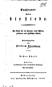 Euphranor; über die Liebe; ein buch für die Freunde eines schönen, gebildeten und glücklicken Lebens