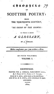 Chronicle Of Scottish Poetry : From The Thirteenth Century, To The Union Of The Crowns