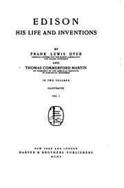 Edison, His Life And Inventions
