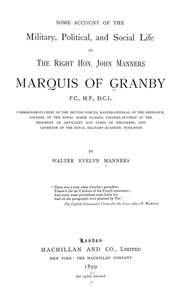 Some Account Of The Military, Political, And Social Life Of The Right Hon. John Manners, Marquis Of Granby