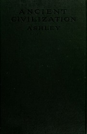 Ancient Civilization; A Textbook For Secondary Schools