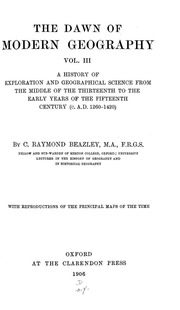 The Dawn Of Modern Geography. A History Of Exploration And Geographical Science ..